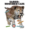 Saber-Toothed Cats - Paperback