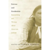 Natives and Academics: Researching and Writing about American Indians - Paperback