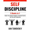 Self Discipline: 5 Books in 1: Master Your Mental Toughness, Emotional Control, Self-Talk and Productivity - Paperback