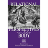 Relational Perspectives on the Body - Paperback