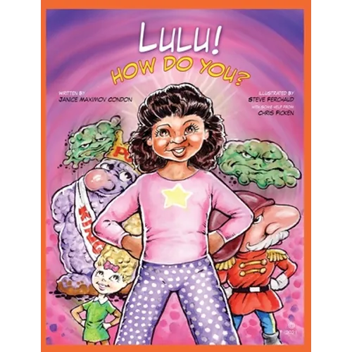 Lulu! How Do You?: How Do You What? Be Good to Your Gut! - Paperback
