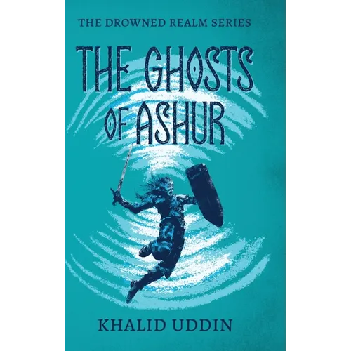The Ghosts of Ashur - Hardcover