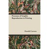 Processes of Graphic Reproduction in Printing - Paperback