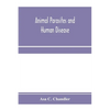 Animal parasites and human disease - Paperback