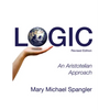Logic: An Aristotelian Approach (Revised) - Paperback