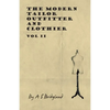 The Modern Tailor Outfitter and Clothier - Vol II - Hardcover