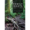 Family Roots: A Mother's Search for Meaning - Hardcover