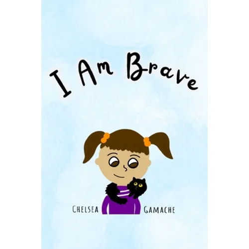 I Am Brave - Paperback
