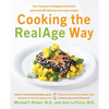 Cooking the RealAge Way: Turn Back Your Biological Clock with More Than 80 Delicious and Easy Recipes - Paperback