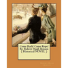 Come Rack! Come Rope! By: Robert Hugh Benson ( Historical NOVEL ) - Paperback