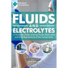 Fluids and Electrolytes: A Thorough Guide covering Fluids, Electrolytes and Acid-Base Balance of the Human Body - Paperback