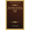 The Genealogy And History Of The Guild, Guile And Gile Family (1887) - Hardcover