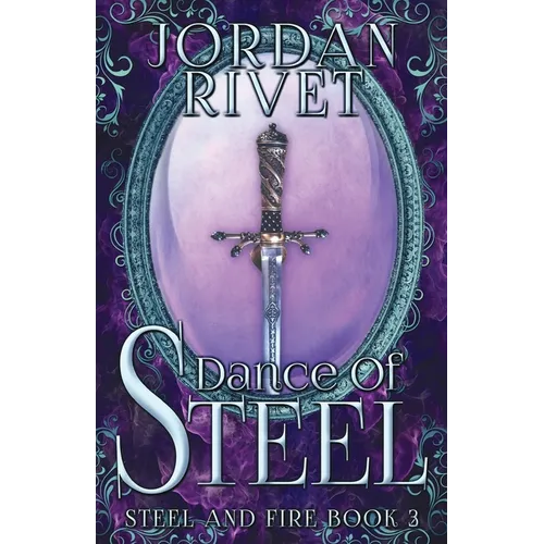 Dance of Steel - Paperback
