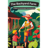 The Backyard Farm: A Bible to Sustainable Homesteading - Paperback