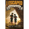 I Escaped The Prison Island: An 1836 Child Convict Survival Story - Hardcover