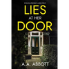 Lies at Her Door: Dyslexia-Friendly Psychological Thriller - Paperback