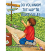 Do You Know the Way to Binkeyville? - Hardcover