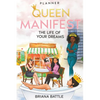 Queen: Manifest the Life of Your Dreams - Paperback