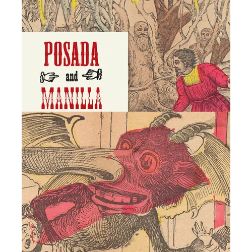 Posada & Manilla: Illustrations for Mexican Fairy Tales - Paperback