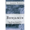 Benjamin: God Helps Those Who Help Themselves. - Paperback