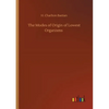 The Modes of Origin of Lowest Organisms - Paperback