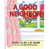 A Good Neighbor - Paperback