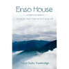 Enso House: Caring for Each Other at the End of Life - Paperback