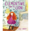 Clementine and the Lion - Hardcover