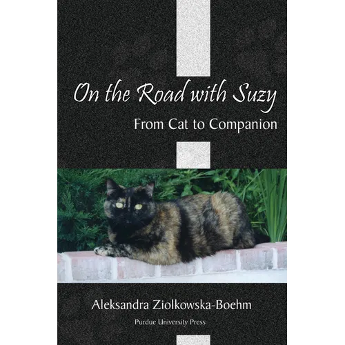 On the Road with Suzy: From Cat to Companion - Paperback