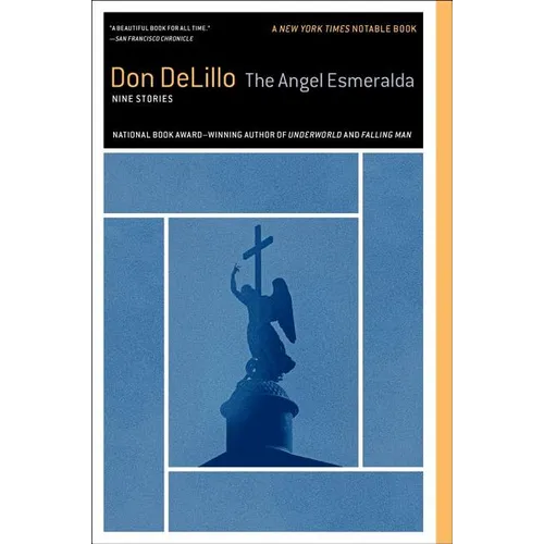 The Angel Esmeralda: Nine Stories - Paperback