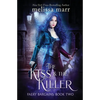 The Kiss & The Killer - Paperback
