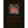 The Devil and His Advocates - Hardcover