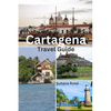 Cartagena Travel Guide - Paperback