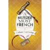 A Murder Most French - Hardcover