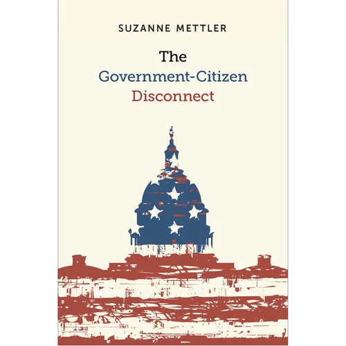 The Government-Citizen Disconnect - Paperback