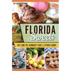 Florida Sweets: Key Lime Pie, Kumquat Cake & Citrus Candy - Paperback