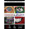 Danger and Maddness - Paperback