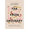 Far from Ordinary: A Young Woman's Guide to the Plans God Has for Her - Paperback