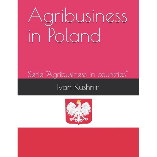 Agribusiness in Poland - Paperback