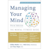 Managing Your Mind: The Mental Fitness Guide - Paperback