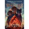 The Warden and the Wolf King: The Wingfeather Saga Book 4 - Hardcover