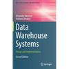 Data Warehouse Systems: Design and Implementation - Hardcover