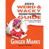 2022 Weird & Wacky Holiday Marketing Guide: Your business marketing calendar of ideas - Paperback