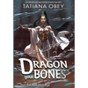 Dragon Your Bones - Hardcover