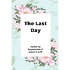 The Last Day - Paperback