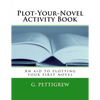 NaNoWriMo Activity Book: The unofficial guide to plotting your NaNoWriMo novel - Paperback