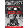 Elite Youth Wrestling - Paperback