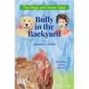 Bully in the Backyard - Paperback