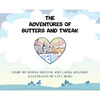 The Adventures of Butters and Tweak - Hardcover