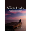 The Simple Leader: Personal and Professional Leadership at the Nexus of Lean and Zen - Paperback